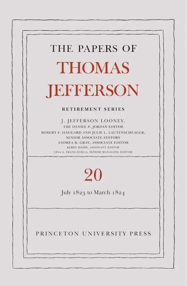 Cover of Volume 20 of The Papers of Thomas Jefferson: Retirement Series