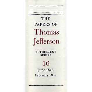 Thumbnail of the spine of The Papers of Thomas Jefferson Retirement Series, Volume 16