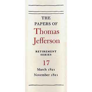 Thumbnail of the spine of The Papers of Thomas Jefferson Retirement Series, Volume 17